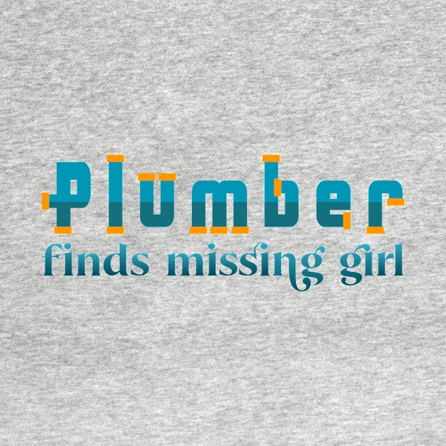 Plumber finds missing girl -  Hero plumber by Salahboulehoual